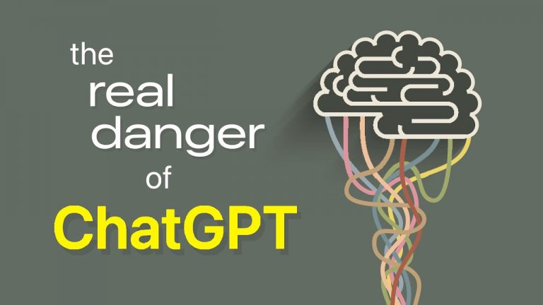 The Real Danger Of ChatGPT