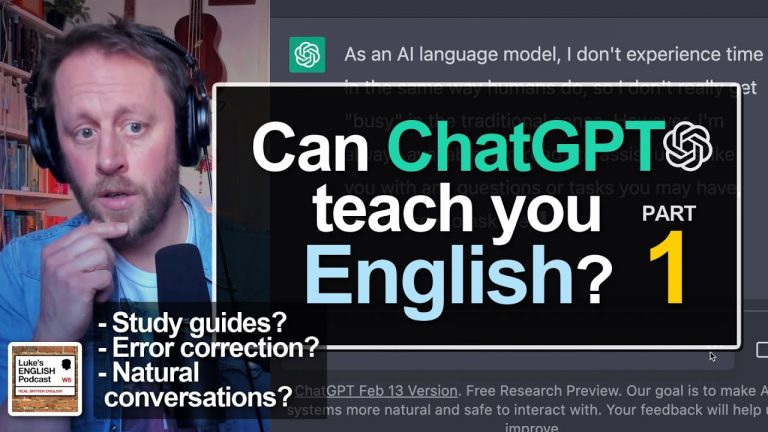 821. ChatGPT & Learning English PART 1