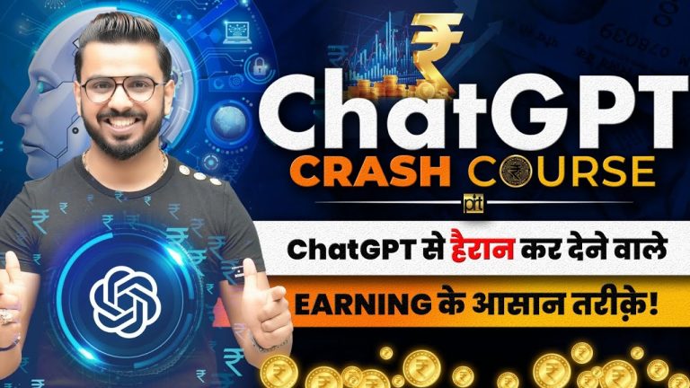 ChatGPT Crash Course | How to Make Money with #ChatGPT?