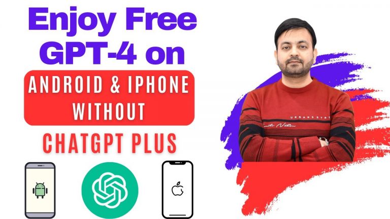 Enjoy GPT-4 on Android & iPhone Without ChatGPT Plus: Free Access Uncovered! (Step-by-Step Tutorial)
