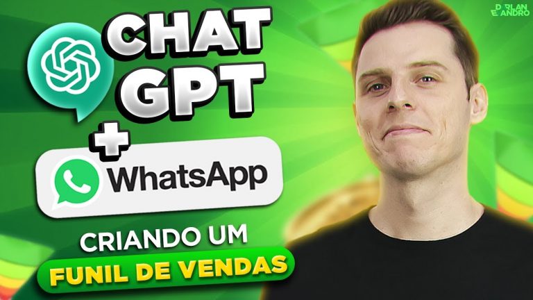 ChatGPT + WhatsApp – Como criar um Funil de Vendas PODEROSO!