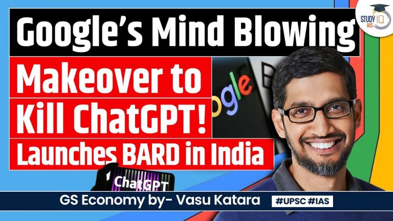 Google Launched Bard AI in India | Big rival of ChatGPT | Bard vs ChatGPT: The Battle for AI | UPSC