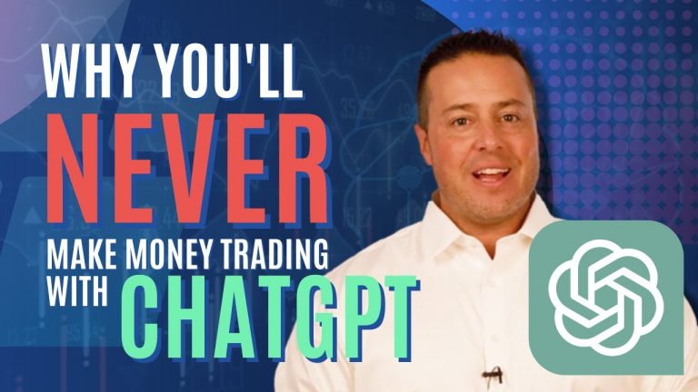 Here’s why youll NEVER make money trading with ChatGPT!!!