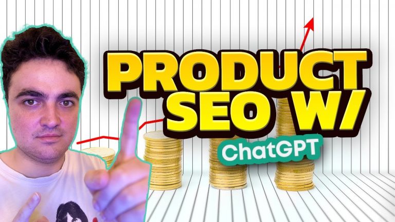 How I Sell On Google Using Product SEO With ChatGPT