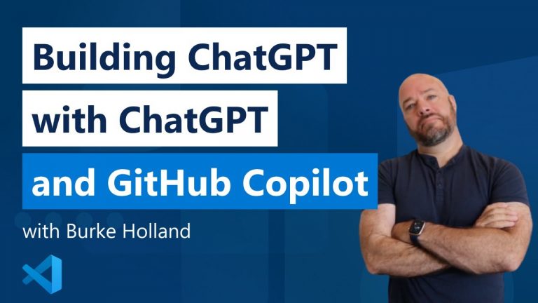 Building ChatGPT with ChatGPT and GitHub Copilot