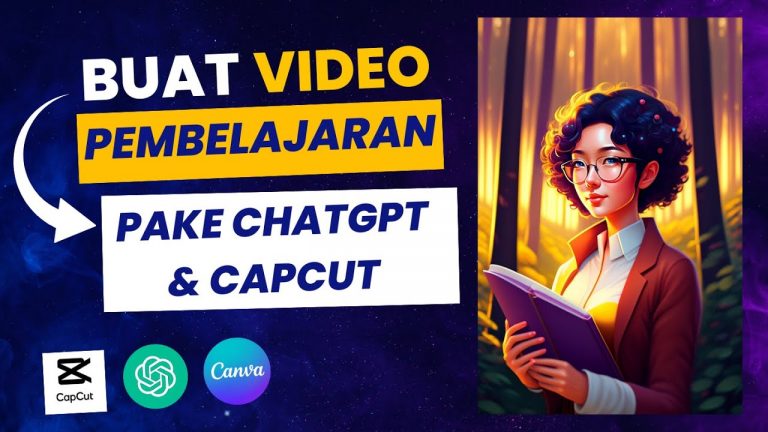 Cara Membuat Video Animasi Pembelajaran Menggunakan Chatgpt & Capcut – Tutorial Chatgpt Untuk Pemula