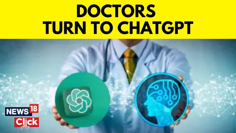 ChatGPT For Doctors: How New AI Can Manage Massive Medical Data And Assist In Diagnosis | News18