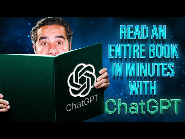 Deep Learning: Read an entire book in minutes with ChatGPT