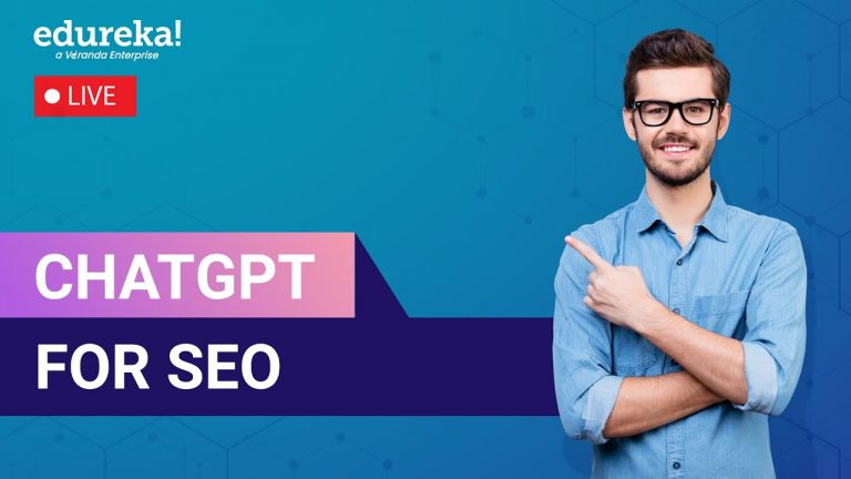 ChatGPT for SEO in 60 Minutes | Use Cases of ChatGPT for SEO | Keyword Research | Edureka Live