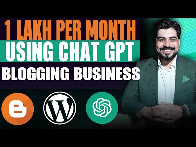 Earn Minimum 1 lakh per month using ChatGPT (Blogging Business)