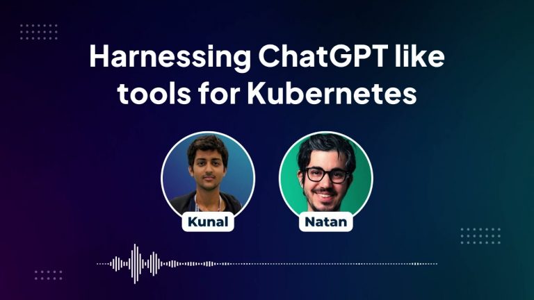 Harnessing ChatGPT-Like Tools for Kubernetes