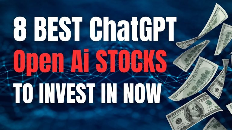 8 Best ChatGPT AI Stocks to Invest In Now
