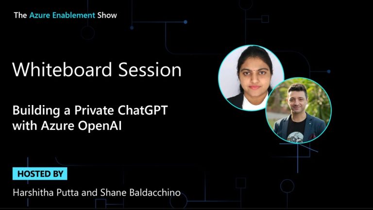 Building a Private ChatGPT with Azure OpenAI