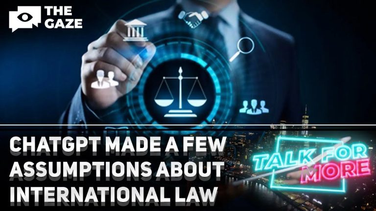 ChatGPT Addressing International Law: Talk for More