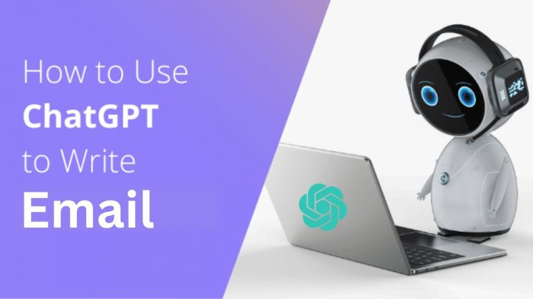How To Use ChatGPT For Email Writing