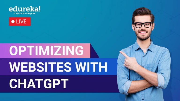 Optimizing Websites with ChatGPT | What is Chat GPT ? | Edureka
