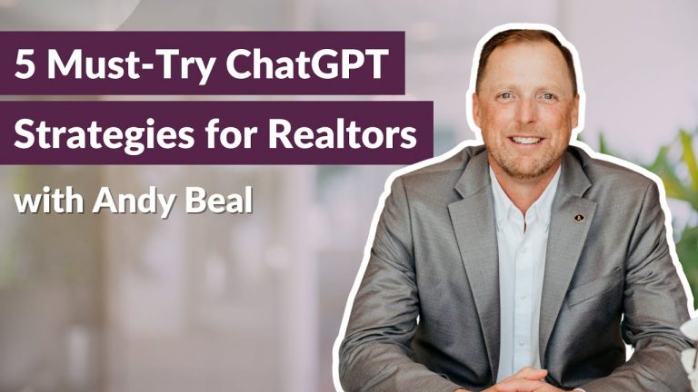 5 New, Must-Try ChatGPT Strategies for Realtors (Generate Listings, Nurture Leads, Close More Sales)