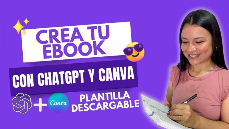 CREA TU EBOOK con ChatGPT Y CANVA PASO A PASO + Plantilla descargable
