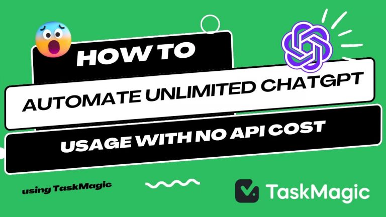 How to automate unlimited ChatGPT usage at no cost using TaskMagic