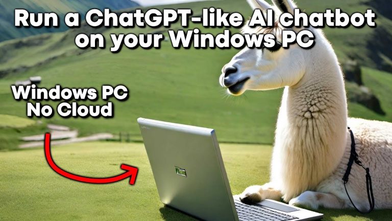 Run Your Own ChatGPT-like LLM on Your Windows PC!