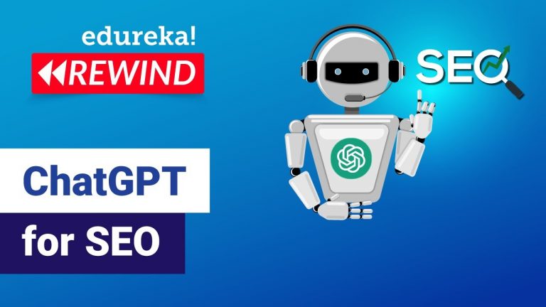 ChatGPT for SEO | 5 Best Use Cases of ChatGPT for SEO | Keyword Research By ChatGPT | Edureka Rewind