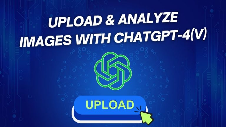 How to Upload Images to ChatGPT-4: Step-by-Step Demonstration And Image Analysis (ChatGPT-4V)