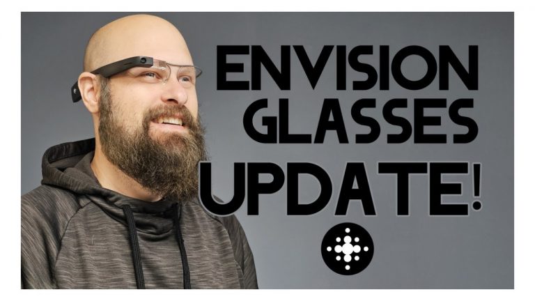 The Envision Glasses Just Got Better!! Now With ChatGPT And AI! BIG UPDATES!!