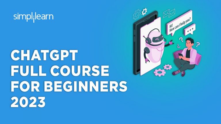 ChatGPT Full Course For Beginners 2023 | How to Use ChatGPT For Beginners 2023 | Simplilearn