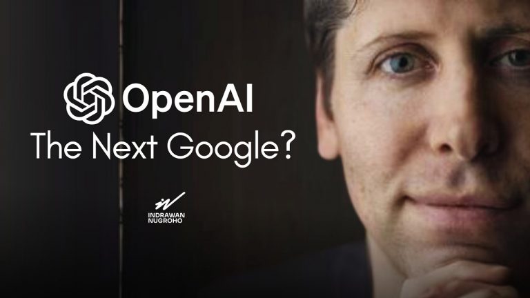 OpenAI akan jadi The Next Google?