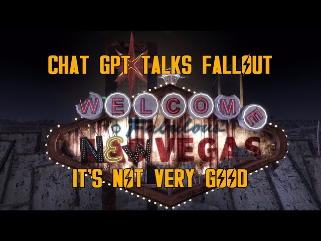 I Asked ChatGPT to Fix Fallout New Vegas, It Didn’t Go Well