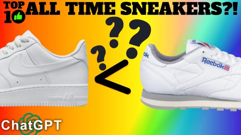 Top 10 Sneakers of ALL TIME?! According to CHATGPT