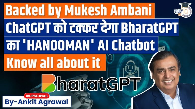 BharatGPT AI: Indias Own ChatGPT? | Reliance’s Hanooman | UPSC GS3