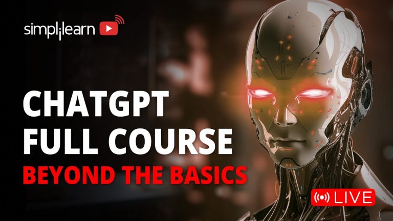 CHATGPT FULL COURSE – BEYOND THE BASICS | LIVE | ChatGPT Expert Course For Work | Simplilearn