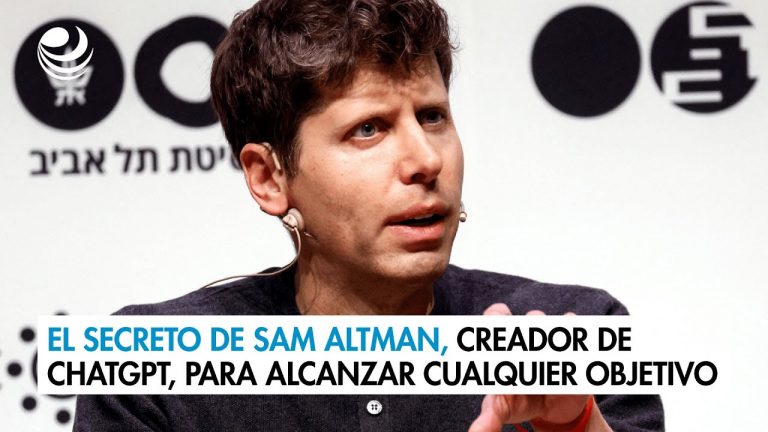 El secreto de Sam Altman, creador de ChatGPT, para alcanzar cualquier objetivo