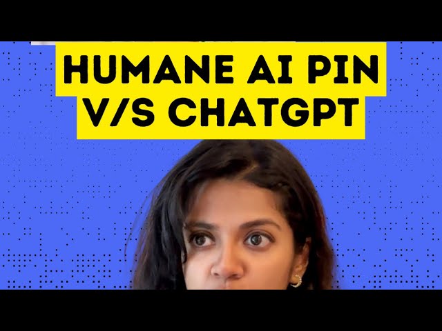 Humane AI Pin versus ChatGPT