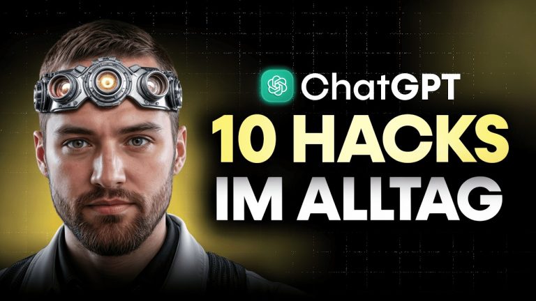 10 ChatGPT Life Hacks DIE DEIN LEBEN VERÄNDERN !!