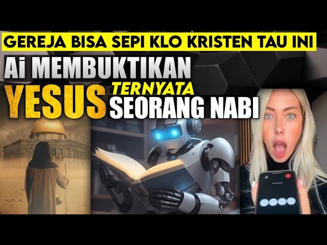 Fakta Yang MencengangkanYesus Ternyata Seorang Nabi Utusan Allah.ChatGPT Mengungkap Kebenaran