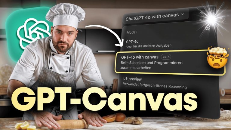 MASSIVES ChatGPT Update Das VERÄNDERT ALLES! ChatGPT-Canvas RICHTIG NUTZEN (GPT-4o Canvas Deutsch)