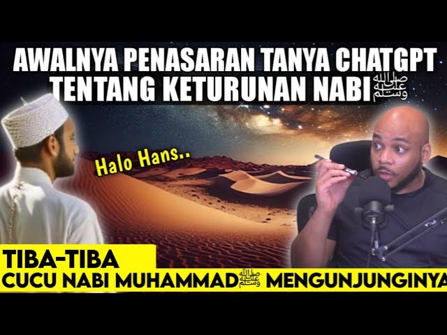 Habib indonesia Malu Lihat ini, Hans terkejut ada keluarga Nabi muhammad, Mengunjunginya langsung