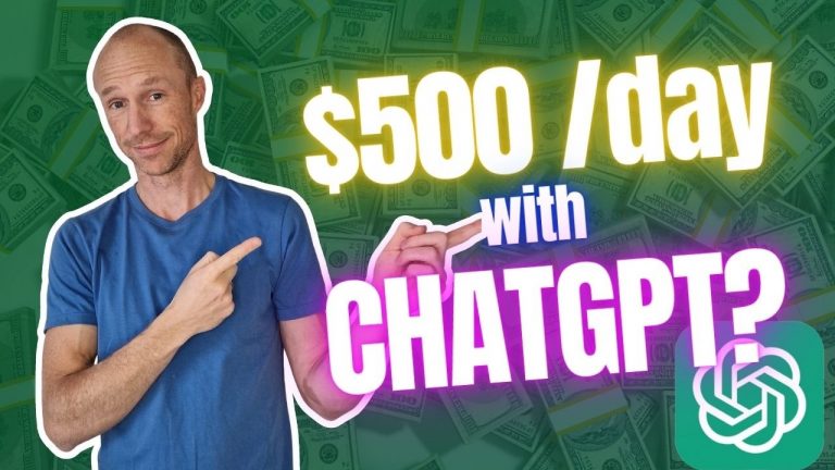 Make Easy $500+ Per Day with ChatGPT? (REALISTIC Approach)