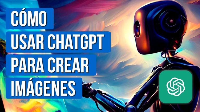 Como Crear Imagenes con Chatgpt Gratis – Como Usar CHATGPT para Crear Imagenes