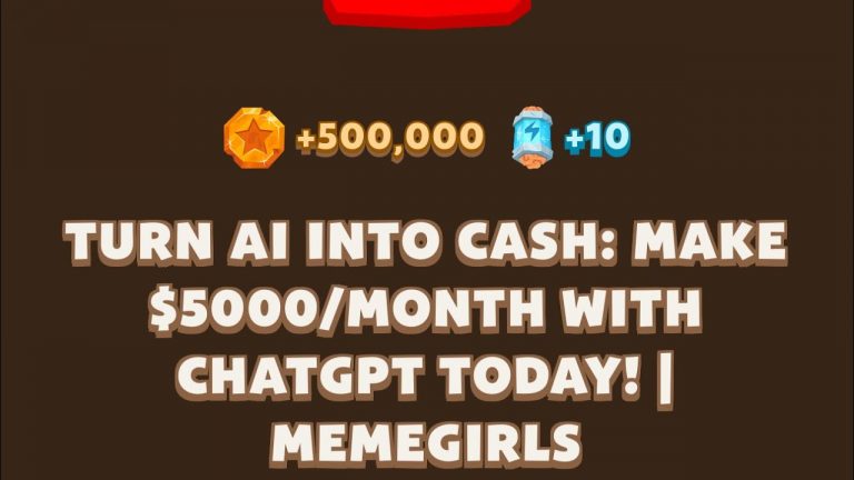 TURN AI INTO CASH: MAKE $5000/MONTH WITH CHATGPT TODAY! | MEMEGIRLS | Memefi New Video Code | MEMIFI